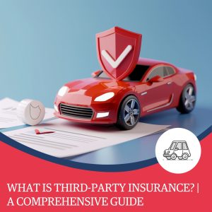 What is Third-Party Insurance